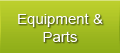 Equipment & Parts